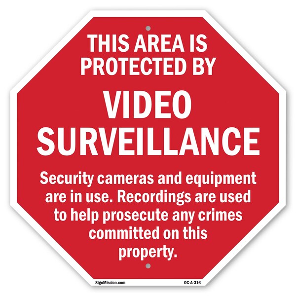 Signmission This Area Is Protected by Video Sur, 10 Inch X 10 Inch, Aluminum Metal Signs OC-A-10-316 - main