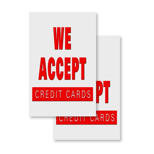Signmission We Accept Credit Cards, Vinyl Decals Only 24 Inch x 36 Inch, Vinyl Decal, 2PK DSB-2436-2PACK-We Accept Credit Cards - main