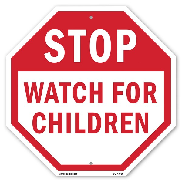 Signmission Stop Watch For Children, 18 Inch X 18 Inch, Plastic Sign OC-P-18-36 - main