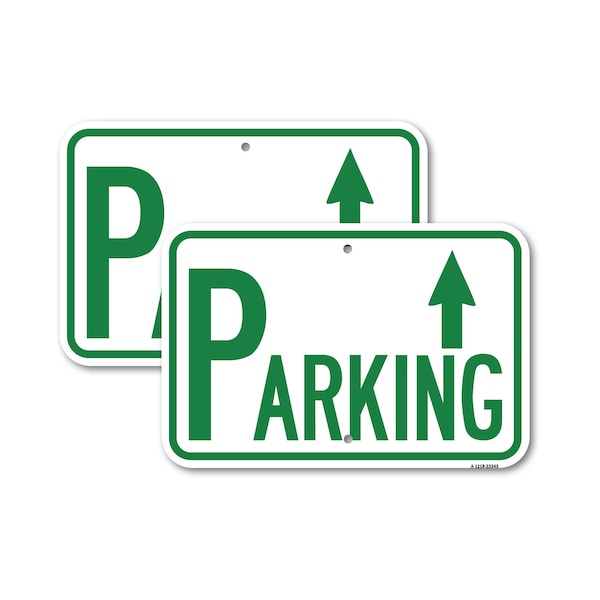 Signmission Parking with Arrow Pointing Up, 18'' X 24'' 2 Signs, Heavy Gauge Aluminum, 2PK A-1824-2PACK-23343 - main