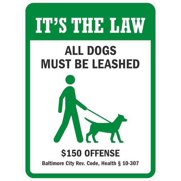 Lyle It's The Law, All Dogs Must Be Leashed USD 150 Offense, 18x24, High Intensity Prismatic, White G-10452-HI_18x24 - main