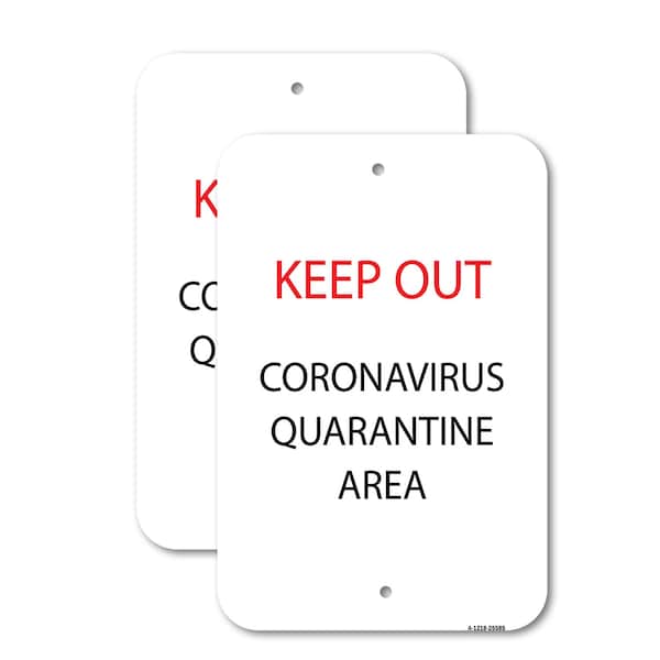 Signmission Keep Out Quarantine, 18'' X 24'' 2 Signs, Heavy Gauge Aluminum, 2PK A-1824-2PACK-25585 - main