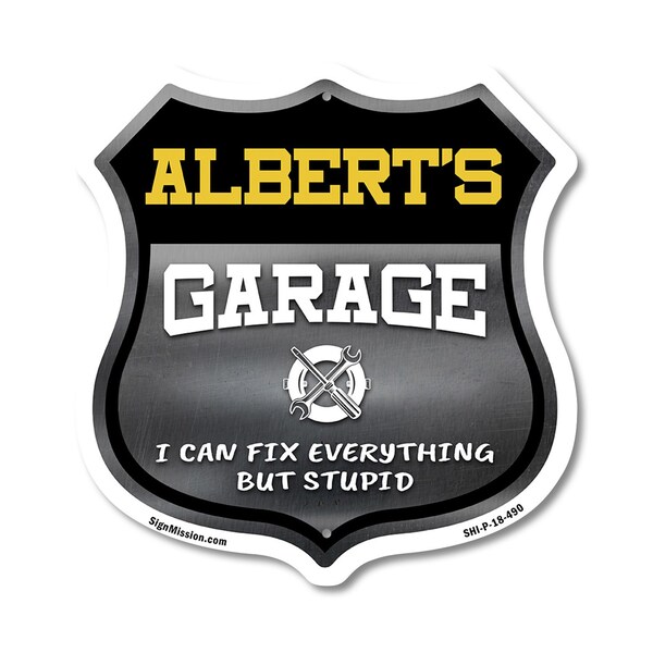 Signmission Albert's Garage I Can Fix Everything But Stupid, 18 Inch X 18 Inch, Plastic Sign SHI-P-18-490-ALBERT - main