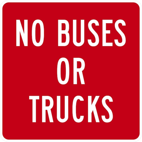 Lyle No Buses or Trucks, 24x24, High Intensity Prismatic, Red G-13780-HI_24x24 - main