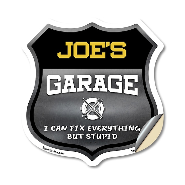 Signmission Joe's Garage I Can Fix Everything But Stupid, 18 Inch X 18 Inch, Vinyl Decal SHI-D-18-490-JOE - main