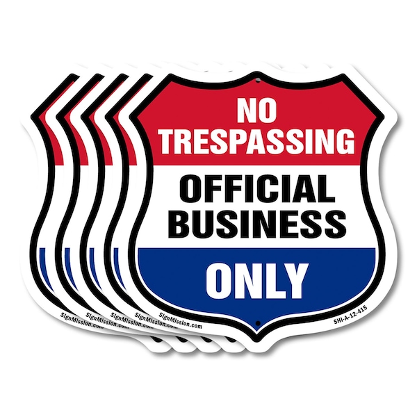 Signmission No Trespassing Shield Sign Official Busi, 12 inch X 12 inch, Aluminum Metal Sign, 5PK SHI-A-5Pack-12-415 - main