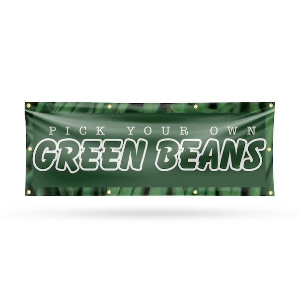 Signmission Pick Your Own Green Beans, 36 Inch x 96 Inch, Vinyl Banner B-96-30792 - main