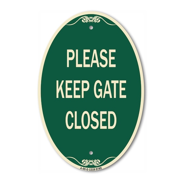 Signmission Please Keep Gate Closedplease Keep Gate Closed, 12 Inch X 18 Inch Designer, Heavy Gauge Aluminum A-OV-G-1218-9789 - main