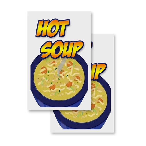 Signmission Hot Soup, Vinyl Decals Only 24 Inch x 36 Inch, Vinyl Decal, 2PK DSB-2436-2PACK-Hot Soup - main
