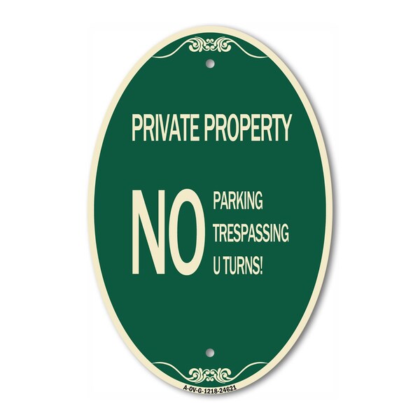 Signmission Private Property No Parking No Trespassing U , 12 In X 18 In Architectural, Heavy Gauge Aluminum A-OV-G-1218-24621 - main