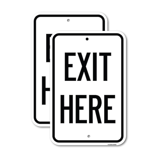 Signmission Parking Lot Sign Exit Here, 12'' X 18'' 2 Signs, Heavy Gauge Aluminum, 2PK A-1218-2PACK-23424 - main