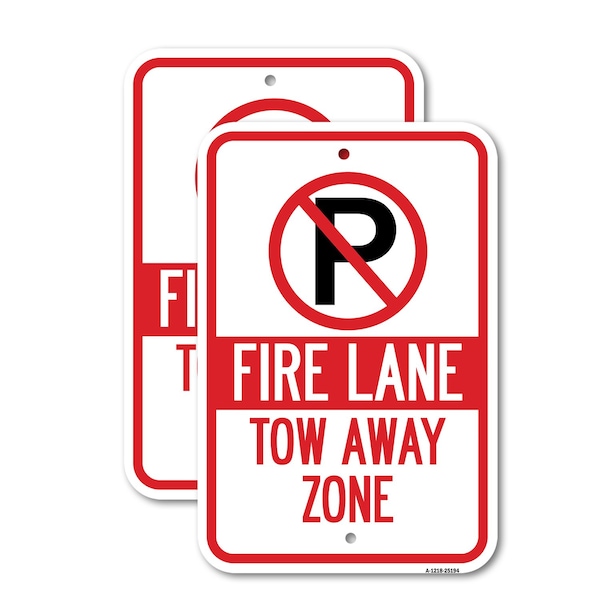 Signmission Fire Lane Tow-away Zone With '''P'' Symbol, 18'' X 24'' 2 Signs, Heavy Gauge Aluminum, 2PK A-1824-2PACK-25194 - main
