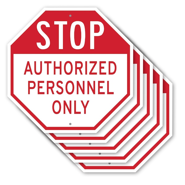 Signmission Stop Authorized Personnel Only, 10 inch X 10 inch, Aluminum Metal Signs, 5PK OC-A-5Pack-10-217 - main