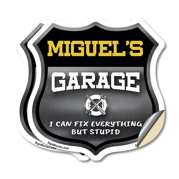 Signmission Miguel's Garage I Can Fix Everything But Stupid, 4 inch X 4 inch, Vinyl Decal, 2PK SHI-D-2PACK-4-490-MIGUEL - main
