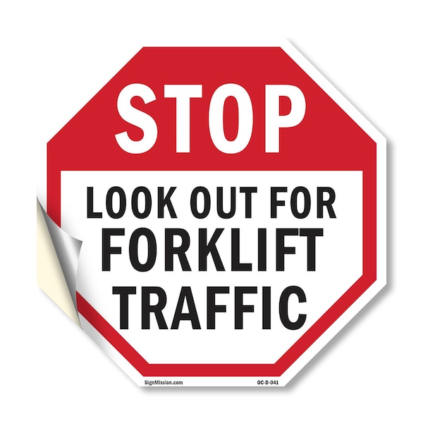 Signmission Stop Look Out for Forklift Traffic, 10 Inch X 10 Inch, Vinyl Decal OC-D-10-41 - main