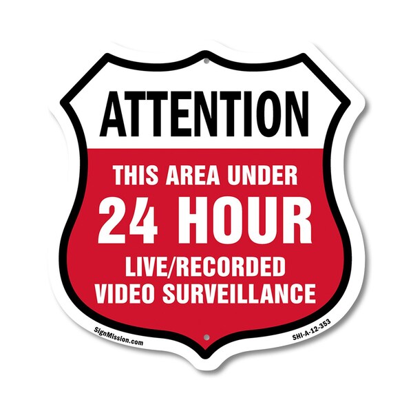 Signmission 24 Hour Surveillance Shield Sign Attenti, 12 Inch X 12 Inch, Aluminum Metal Sign SHI-A-12-353 - main