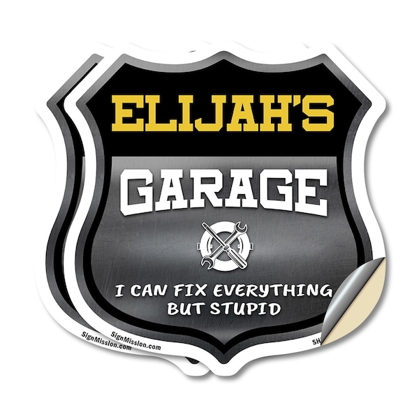 Signmission Elijah's Garage I Can Fix Everything But Stupid, 18 inch X 18 inch, Vinyl Decal, 2PK SHI-D-2PACK-18-490-ELIJAH - main