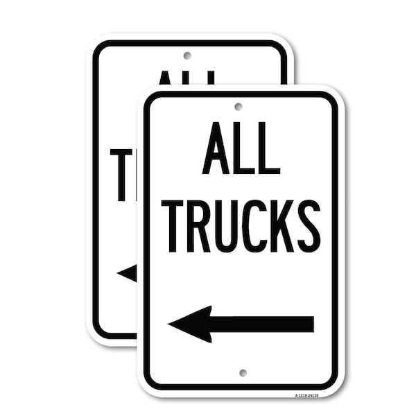 Signmission Driveway Sign All Trucks with Left Arrow, 18'' X 24'' 2 Signs, Heavy Gauge Aluminum, 2PK A-1824-2PACK-24130 - main