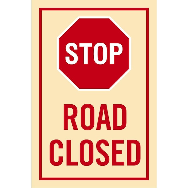 Lyle Road Closed Sign, 24x36, Engineer Grade, Tan G-14279-EG_24x36 - main