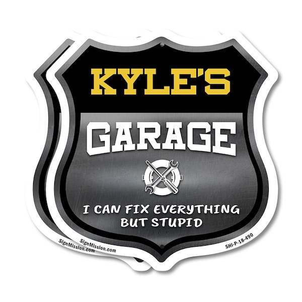 Signmission Kyle's Garage I Can Fix Everything But Stupid, 18 inch X 18 inch, Plastic Sign, 2PK SHI-P-2PACK-18-490-KYLE - main