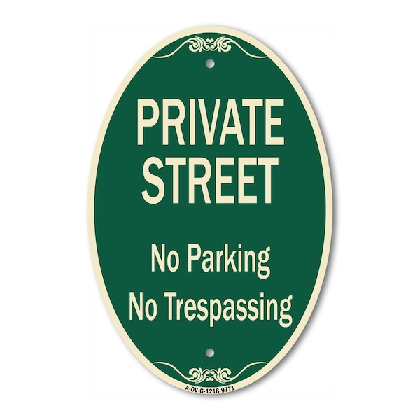 Signmission Private Street No Parking Or Trespassing, 12 Inch X 18 Inch Designer, Heavy Gauge Aluminum A-OV-G-1218-9771 - main