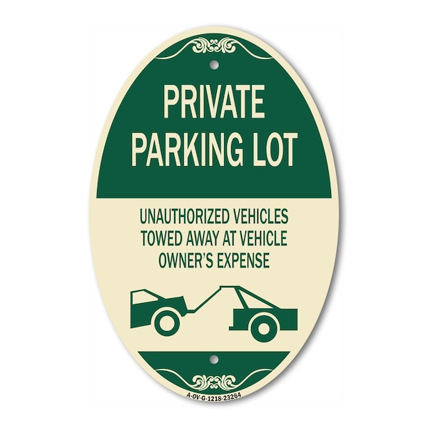 Signmission Private Parking Lot Unauthorized Vehicles Tow, 12 In X 18 In Architectural, Heavy Gauge Aluminum A-OV-G-1218-23264 - main