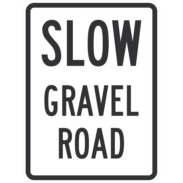 Lyle Slow Gravel Road, 18x24, High Intensity Prismatic, White G-10360-HI_18x24 - main