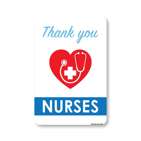 Signmission Public Safety, 18" Height, Peel And Stick Wall Graphic, 24" x 18", Thank You Nurses OS-NS-RD-1824-25420 - main