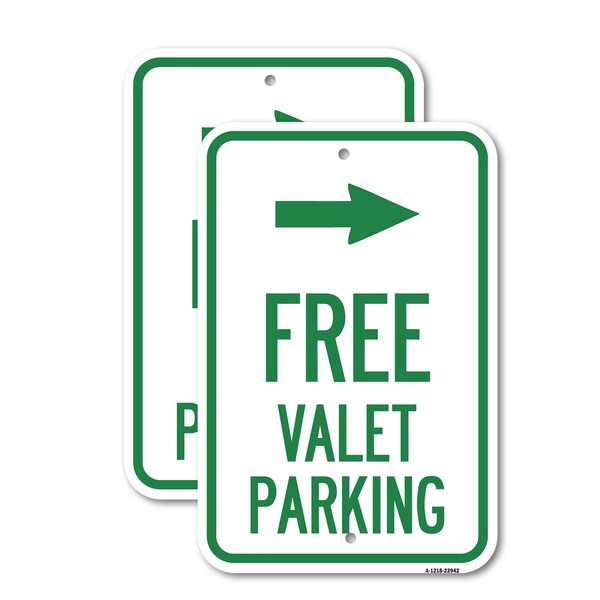 Signmission Free Valet Parking with Right Arrow, 12'' X 18'' 2 Signs, Heavy Gauge Aluminum, 2PK A-1218-2PACK-23942 - main