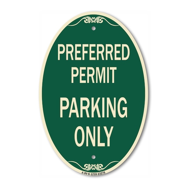 Signmission Preferred Permit Parking Only, 12 Inch X 18 Inch Architectural Oval, Heavy Gauge Aluminum A-OV-G-1218-23276 - main