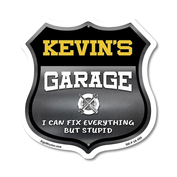 Signmission Kevin's Garage I Can Fix Everything But Stupid, 18 Inch X 18 Inch, Plastic Sign SHI-P-18-490-KEVIN - main