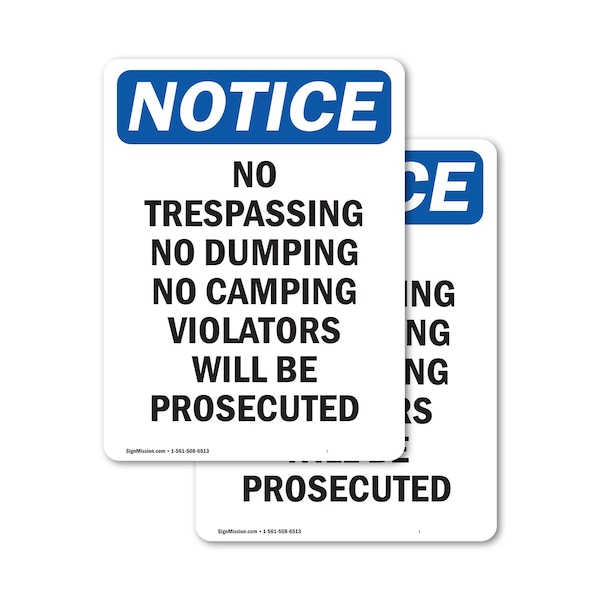 Signmission No Trespassing No Dumping No Camping OSHA Notice Sign, Vinyl Decal, 10in W x 14in L, 2PK OS-2PACK-NS-D-1014-V-14928 - main