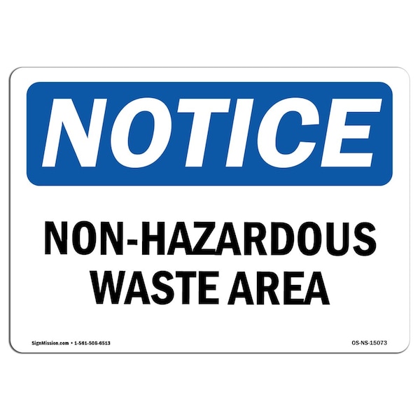 Signmission Non-Hazardous Waste Area , 18 Inch X 12 Inch, Aluminum Metal Sign OS-NS-A-1218-L-15073 - main