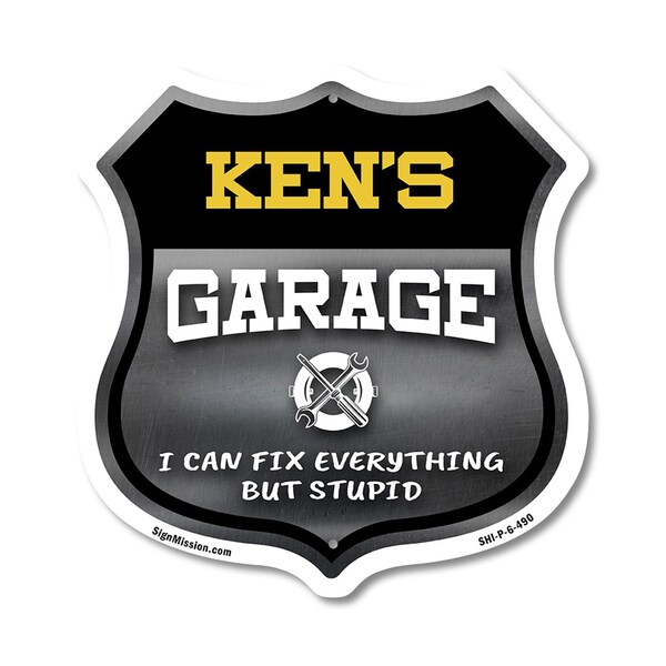 Signmission Ken's Garage I Can Fix Everything But Stupid, 6 Inch X 6 Inch, Plastic Sign SHI-P-6-490-KEN - main