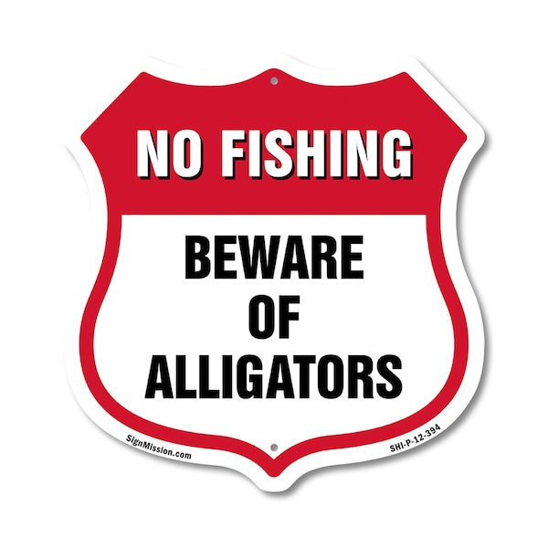 Signmission No Fishing Shield Sign Beware Of Alligat, 12 Inch X 12 Inch, Plastic Sign SHI-P-12-394 - main