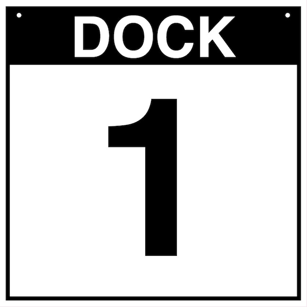 5S Supplies Loading Dock 1 Sign - ALM - 12in x 12in DOCK1-ALM-1212 - main