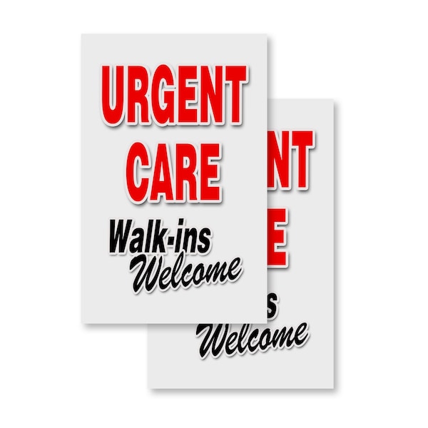 Signmission Urgent Care Walk-ins Welcome, Vinyl Decals Only 24 Inch x 36 Inch, Vinyl Decal, 2PK DSB-2436-2PACK-UrgentCareWalk-insWelcome - main