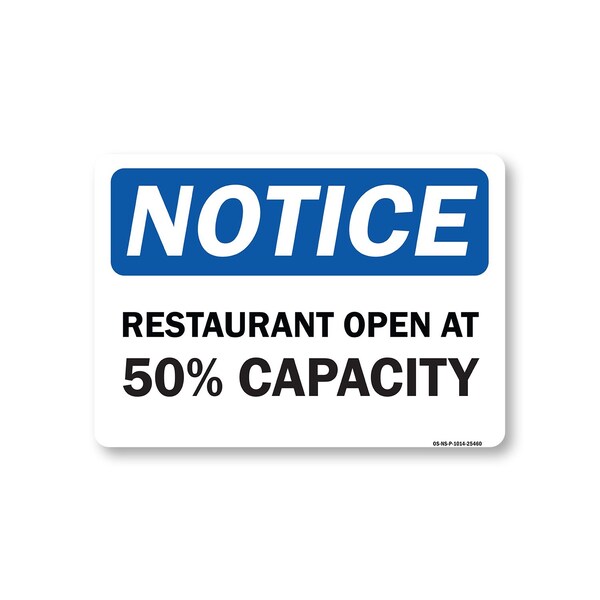Signmission Public Safety, 10" Height, Rigid Plastic, 14" x 10", Notice Restaurant Open At 50% Capacity OS-NS-P-1014-25460 - main