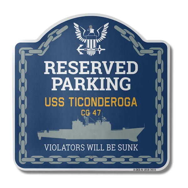 Signmission USS TICONDEROGA CG 47, 18 Inch x 18 Inch, Heavy Gauge Aluminum A-DES-N-1818-3615 - main