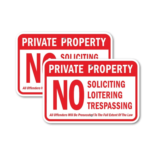 Signmission Private Property No Soliciting Loitering Trespassing Al, 18'' X 24'', Heavy Gauge Aluminum, 2PK A-1824-2PACK-2663 - main