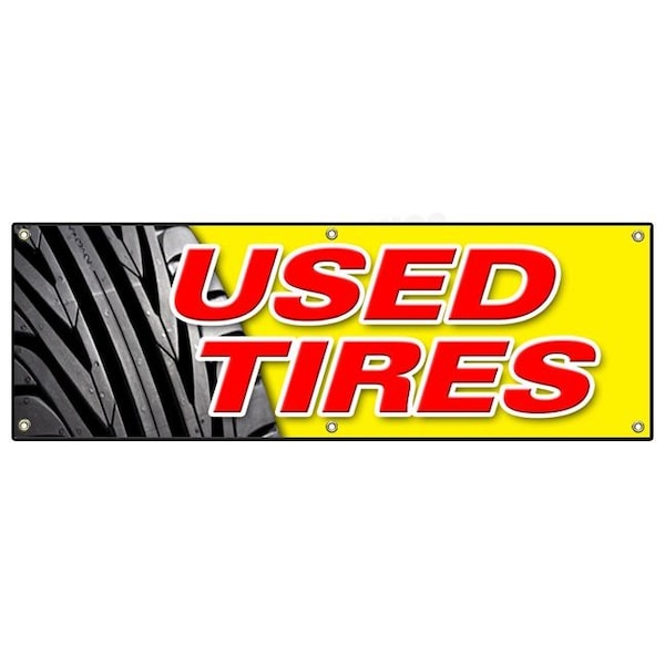 Signmission Used Tires, 24 Inch x 72 Inch, Banner B-72 Used Tires - main