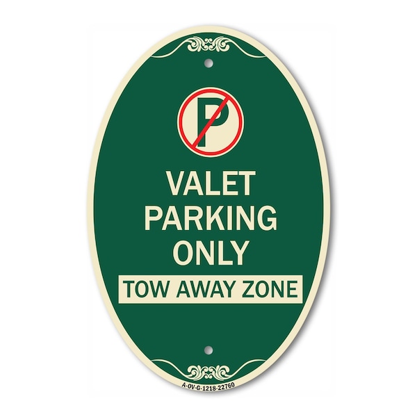 Signmission Valet Parking Only Tow Away Zone, 12 Inch X 18 Inch Architectural Oval, Heavy Gauge Aluminum A-OV-G-1218-22760 - main
