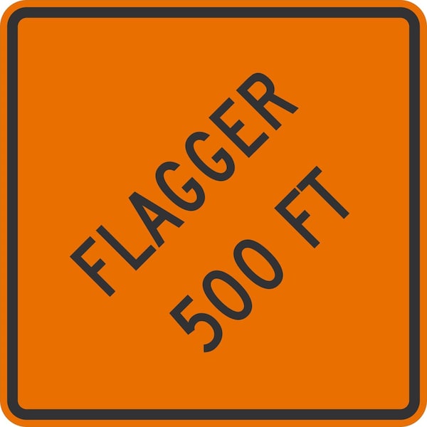 Lyle W20-7, Flagger 500 FT, The Wording, 30x30, High Intensity Prismatic, Orange G-15216-HI_30x30 - main