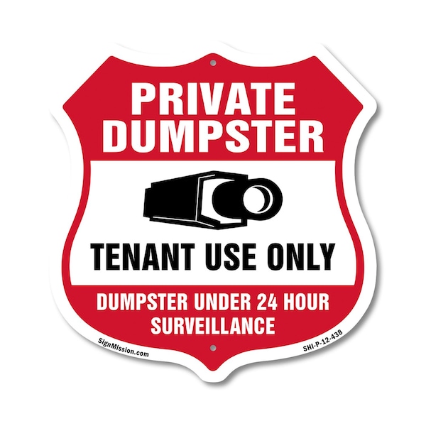 Signmission Private Dumpster Shield Sign Tenant Use, 12 Inch X 12 Inch, Plastic Sign SHI-P-12-438 - main