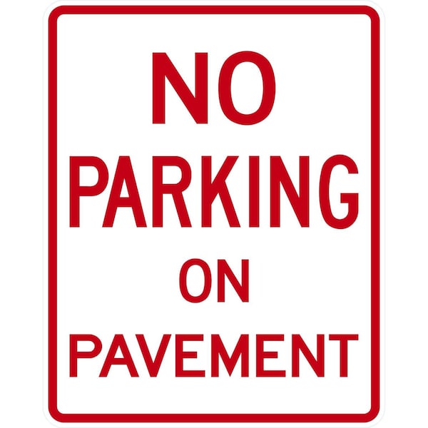 Lyle R8-1, No Parking On Pavement, 24x30, High Intensity Prismatic, White G-14183-HI_24x30 - main