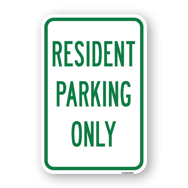 Signmission Resident Parking Only, Heavy-Gauge Aluminum Rust Proof Parking Sign, 18" x 24", A-1824-24767 A-1824-24767 - main