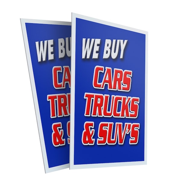 Signmission We Buy Cars Trucks & Suv's, Plastic Signs Only 24 Inch x 36 Inch, Corrugated Plastic, 2PK CSB-2436-2PACK-We Buy Cars Trucks & Suvs - main