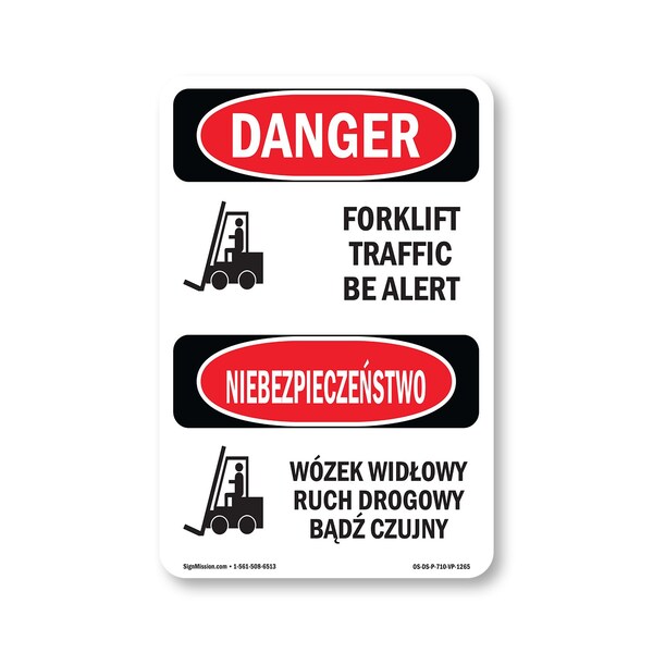 Signmission OSHA Danger Sign, 10" Height, Rigid Plastic, Forklift Traffic Be Alert Bilingual, VP-1265 OS-DS-P-710-VP-1265 - main