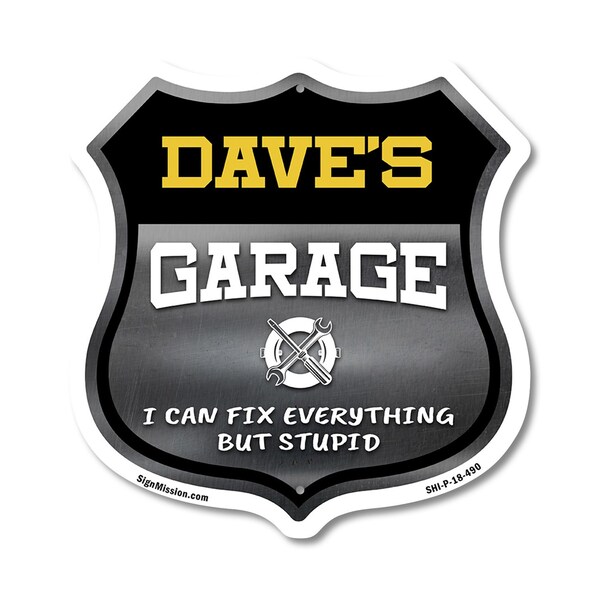Signmission Dave's Garage I Can Fix Everything But Stupid, 18 Inch X 18 Inch, Plastic Sign SHI-P-18-490-DAVE - main