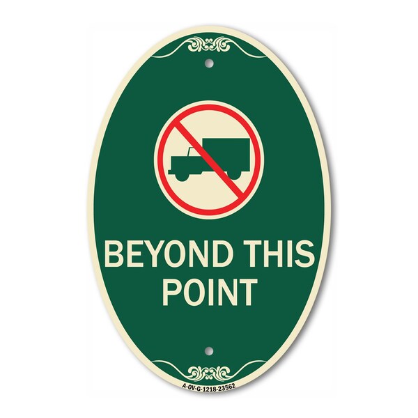 Signmission No Truck Sign No Truck Graphic Beyond This , 12 In X 18 In Architectural, Heavy Gauge Aluminum A-OV-G-1218-23562 - main